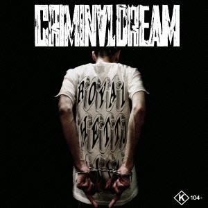 criminal dream