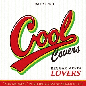 COOL COVERS vol.2 Reggae Meets Lovers