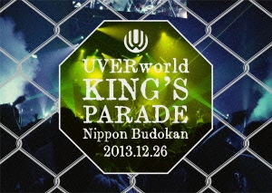 UVERworld KING'S PARADE Nippon Budokan 2013.12.26＜初回生産限定盤