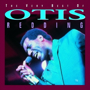 Otis Redding/ザ・ベリー・ベスト・オブ・オーティス・レディング