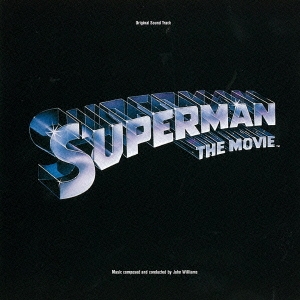 スーパーマン オリジナル・サウンドトラック＜完全生産限定盤＞