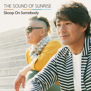 THE SOUND OF SUNRISE ［CD+DVD］＜初回生産限定盤＞