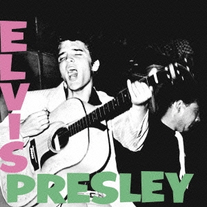 Elvis Presley/エルヴィス・プレスリー登場!＜完全生産限定盤＞