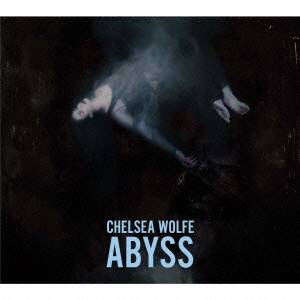 Chelsea Wolfe/ABYSS[DYMC-252]
