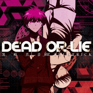 DEAD OR LIE ［CD+DVD］＜初回限定盤＞