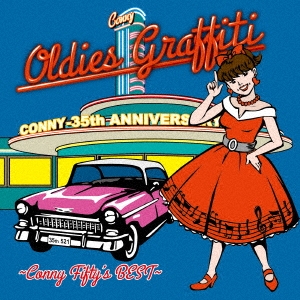 CONNY OLDIES GRAFFITI -CONNY Fifty’s BEST CD