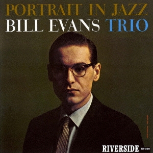 Bill Evans『ポートレイト・イン・ジャズ』