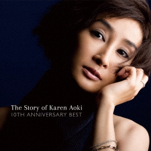 The Story of Karen Aoki 10TH ANNIVERSARY BEST