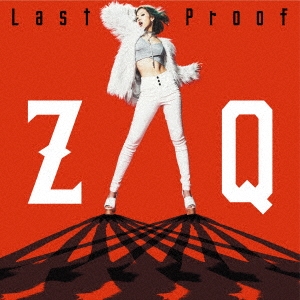 ZAQ/Last Proof CD+DVD[EYCA-11257B]