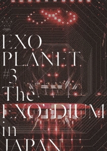 EXO/EXO PLANET #3 -The EXO'rDIUM IN JAPAN-̾ס[AVBK-79372]