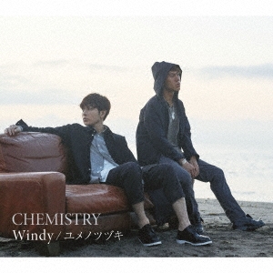 CHEMISTRY/Windy/ユメノツヅキ ［CD+DVD］＜初回生産限定盤＞