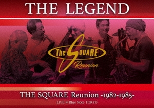 THE SQUARE Reunion/