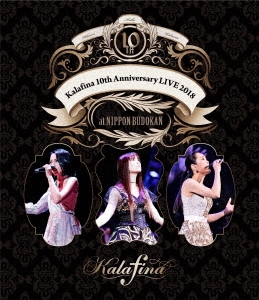 Kalafina/Kalafina 10th Anniversary LIVE 2018 at ƻ[VVXL-17]