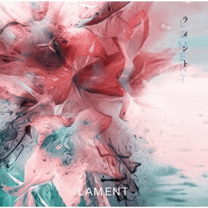 LAMENT-ラメント- ［CD+DVD］＜限定盤/TYPE-A＞