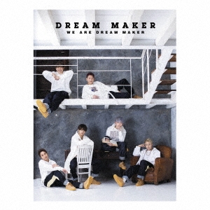 WE ARE DREAM MAKER ［CD+DVD］＜初回限定盤B＞