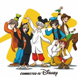 CONNECTED TO DISNEY＜通常盤＞