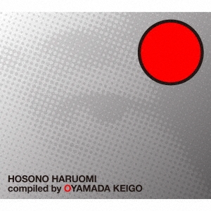 細野晴臣/HOSONO HARUOMI compiled by OYAMADA KEIGO