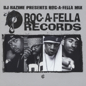 DJ HAZIME PRESENTS ROC-A-FELLA MIX＜通常盤＞