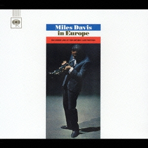 Miles Davis/マイルス・デイビス・イン・ヨーロッパ＋１