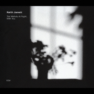 Keith Jarrett/The Melody At Night, With You