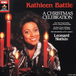 キャスリーン･バトル/クリスマスを歌う きよしこの夜