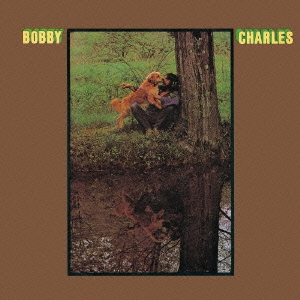 Bobby Charles/ボビー・チャールズ