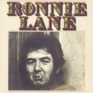 Ronnie Lane's Slim Chance/ロニー・レイン u0026 スリム・チャンス +3＜紙ジャケット仕様初回限定盤＞