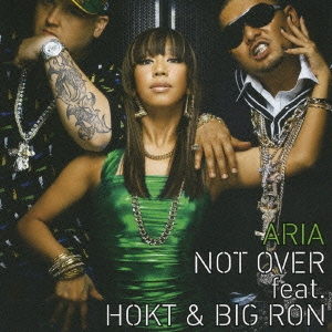 NOT OVER feat.HOKT & BIG RON  ［CD+DVD］