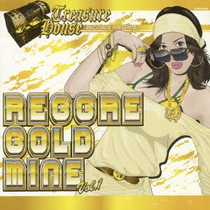 TREASURE HOUSE RECORDS presents REGGAE GOLD MINE Vol.1