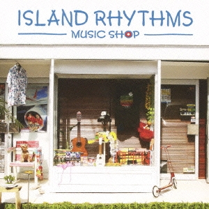 R.O.L. Presents ISLAND RHYTHMS =Smooth Hawaiian Reggae Selections=