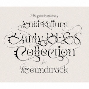 30th Anniversary Early BEST Collection for Soundtrack ［3CD+ブックレット］＜通常盤＞