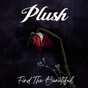 Plush/FIND THE BEAUTIFUL[PVMT9005J]