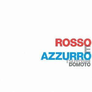 Ʋܹ/ROSSO E AZZURRO[LCCN-30]
