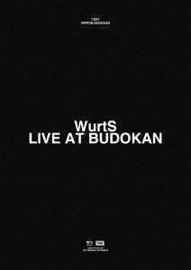 WurtS LIVE AT BUDOKAN