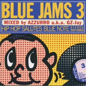 ブルー・ジャムズ3-ヒップ・ホップ・サルーツ・ブル