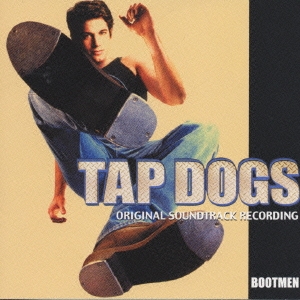 「タップ・ドッグス」オリジナル・サウンドトラック