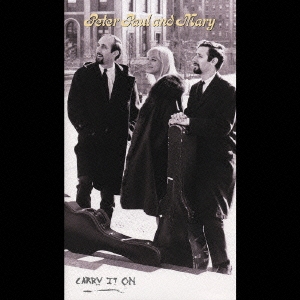 Peter, Paul & Mary/コンプリートBOX ～キャリー・イット・オン ［4CD+