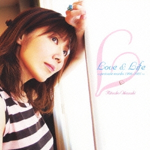 Love & Life ～private works 1999‐2001～