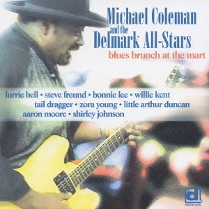 Michal Coleman And The Delmark All-Stars/֥롼֥[PCD-23758]