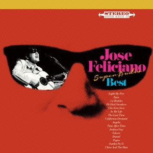 Jose Feliciano/スーパー・オーディオ・ベスト