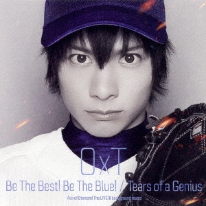 Be The Best! Be The Blue!/Tears of a Genius
