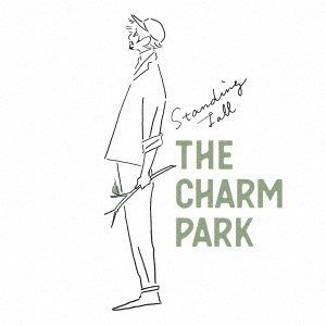 THE CHARM PARK/Standing Tall[RZCB-87003]