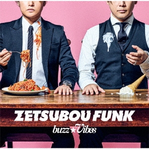 ZETSUBOU FUNK ［CD+DVD］