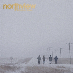 northview ［CD+Blu-ray Disc］＜初回生産限定盤＞