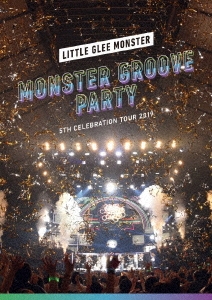 Little Glee Monster/Little Glee Monster 5th Celebration Tour 2019 MONSTER GROOVE PARTY̾ס[SRXL-252]
