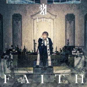 FAITH ［CD+DVD］＜初回限定盤＞