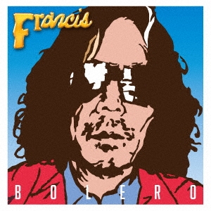 Francis (Τ)/Bolero[VIVA05]