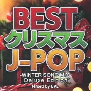 EVE (DJ)/BEST ꥹޥJ-POP -WINTER SONG MIX- Mixed by EVE -Deluxe Edition-[TREMD-015]