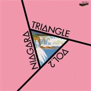 NIAGARA TRIANGLE Vol.2 40th Anniversary Edition＜完全生産限定盤＞