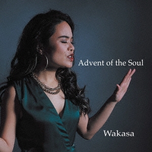 Wakasa/Advent of the Soul[TL-220711]